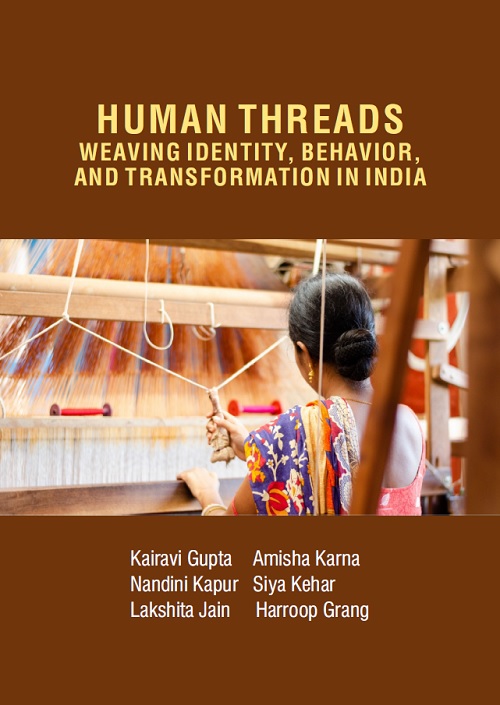 Human Threads: Weaving Identity, Behavior, and Transformation in India