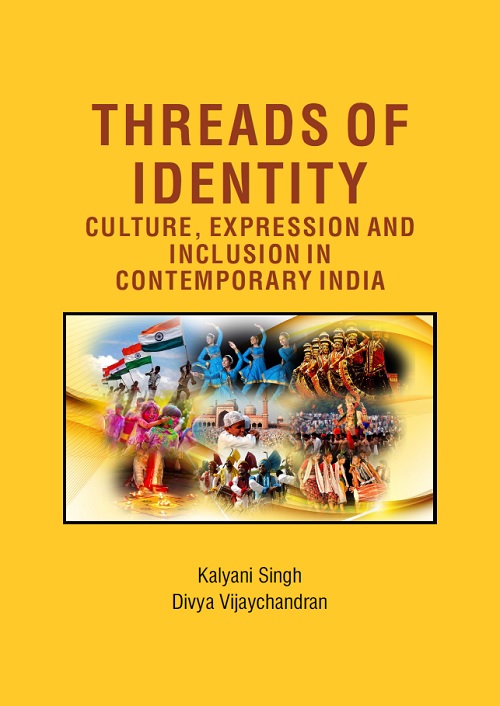 Threads of Identity: Culture, Expression and Inclusion in Contemporary India
