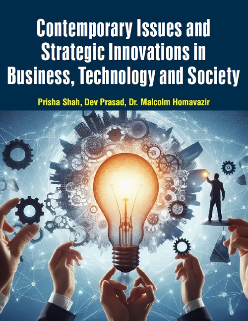 Contemporary Issues and Strategic Innovations in Business, Technology and Society