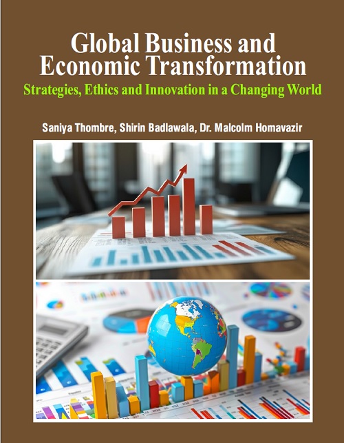 Global Business and Economic Transformation: Strategies, Ethics and Innovation in a Changing World