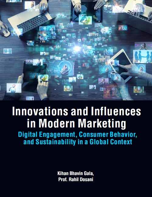 Innovations and Influences in Modern Marketing: Digital Engagement, Consumer Behavior, and Sustainability in a Global Context