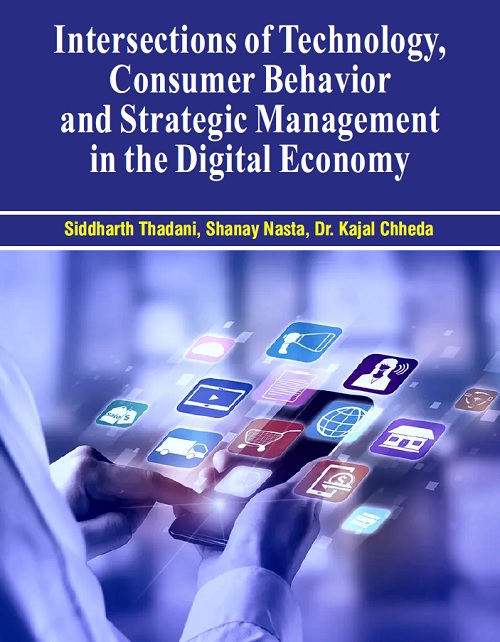 Intersections of Technology, Consumer Behavior and Strategic Management in the Digital Economy