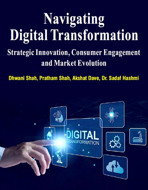 Navigating Digital Transformation: Strategic Innovation, Consumer Engagement and Market Evolution