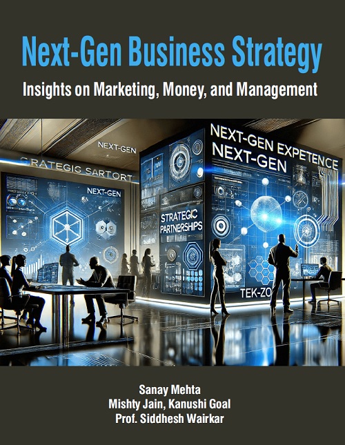 Next-Gen Business Strategy: Insights on Marketing, Money, and Management
