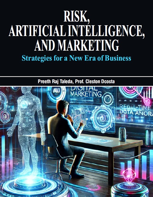 Risk, Artificial Intelligence, and Marketing: Strategies for a New Era of Business