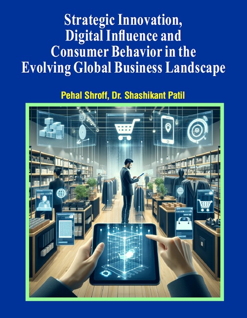 Strategic Innovation, Digital Influence and Consumer Behavior in the Evolving Global Business Landscape