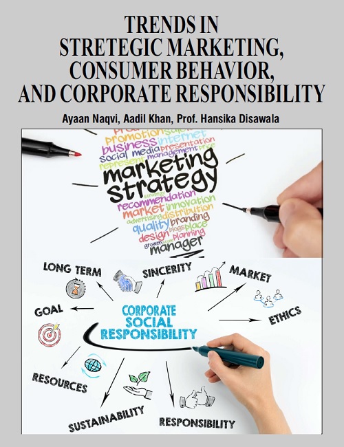 Trends in Stretegic Marketing, Consumer Behavior, and Corporate Responsibility