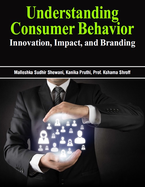 Understanding Consumer Behavior: Innovation, Impact, and Branding